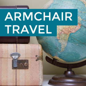Armchair Travel