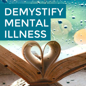 Demystify Mental Illness