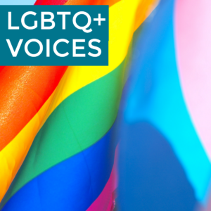 LGBTQ+ Voices