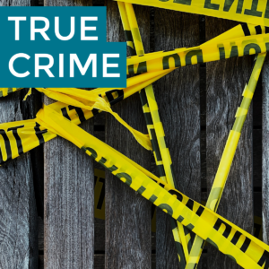 True Crime