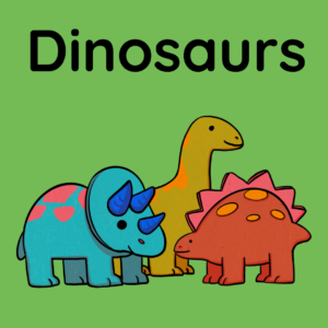 Dinosaurs